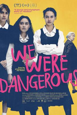 Мы были опасны / We Were Dangerous (2024) смотреть онлайн бесплатно в отличном качестве