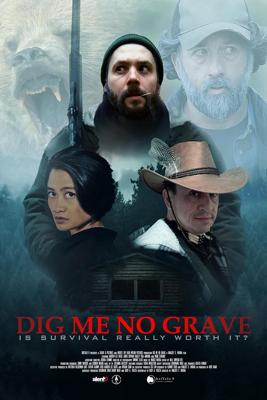 Не рой мне могилу / Dig Me No Grave (2025) смотреть онлайн бесплатно в отличном качестве