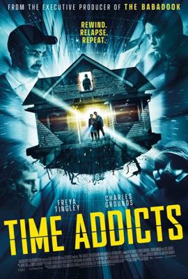 Беспредельные путешествия во времени / Time Addicts (2023) смотреть онлайн бесплатно в отличном качестве