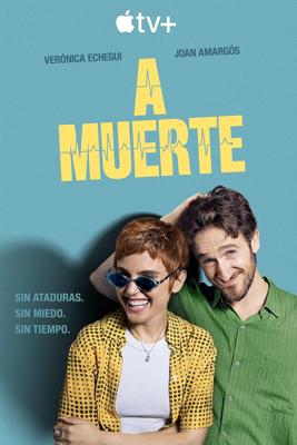 Любовь до гроба / A muerte (2025) смотреть онлайн бесплатно в отличном качестве