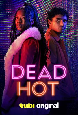 Смертельно горячий / Dead Hot (2024) смотреть онлайн бесплатно в отличном качестве