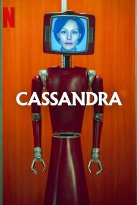 Кассандра / Cassandra (2025) смотреть онлайн бесплатно в отличном качестве