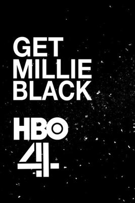 Убрать Милли Блэк / Get Millie Black (2022) смотреть онлайн бесплатно в отличном качестве