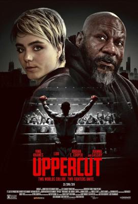 Апперкот / Uppercut (2025) смотреть онлайн бесплатно в отличном качестве