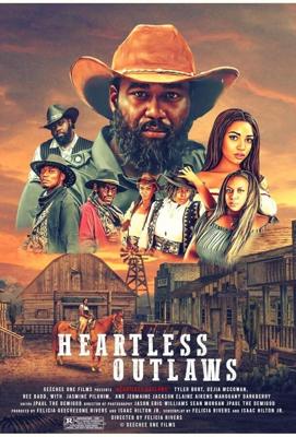 Безжалостные бандиты / Heartless Outlaws (2023) смотреть онлайн бесплатно в отличном качестве