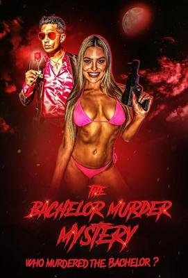 Тайна убийства холостяка: Кто убил холостяка? / The Bachelor Murder Mystery (2023) смотреть онлайн бесплатно в отличном качестве