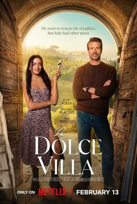 Дольче вилла / La Dolce Villa (2025) смотреть онлайн бесплатно в отличном качестве