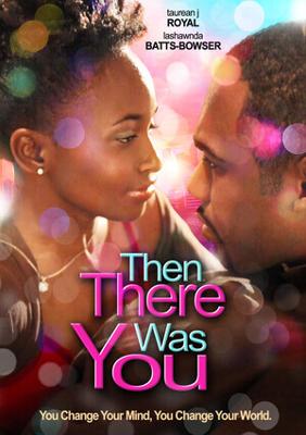 И вдруг появилась ты / Then There Was You (2023) смотреть онлайн бесплатно в отличном качестве