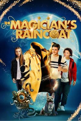 Заколдованный плащ / The Magician's Raincoat (2024) смотреть онлайн бесплатно в отличном качестве