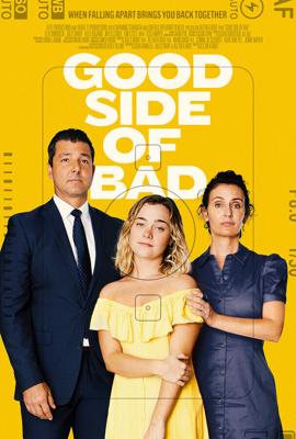 Хорошая сторона плохого / Good Side of Bad (2023) смотреть онлайн бесплатно в отличном качестве