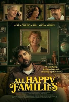 Все счастливые семьи / All Happy Families (2023) смотреть онлайн бесплатно в отличном качестве