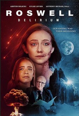 Розуэлльское безумие / Roswell Delirium (2025) смотреть онлайн бесплатно в отличном качестве