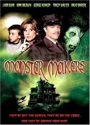 Создатели монстров (Творец монстров) / Monster Makers (2003) смотреть онлайн бесплатно в отличном качестве