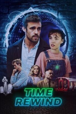 Перемотка времени / Time Rewind (2023) смотреть онлайн бесплатно в отличном качестве