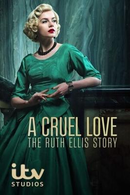 Жестокая любовь: История Рут Эллис / A Cruel Love: The Ruth Ellis Story (2025) смотреть онлайн бесплатно в отличном качестве