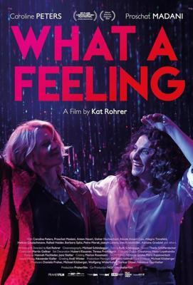 Вот это чувство / What a Feeling (2024) смотреть онлайн бесплатно в отличном качестве
