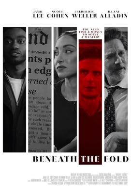 Первая полоса / Beneath the Fold (2024) смотреть онлайн бесплатно в отличном качестве
