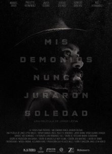 Мои демоны не гнушаются одиночества / Mis demonios nunca juraron soledad (2017) смотреть онлайн бесплатно в отличном качестве