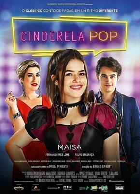 Диджей Золушка (Cinderela Pop) 2019 года смотреть онлайн бесплатно в отличном качестве. Постер