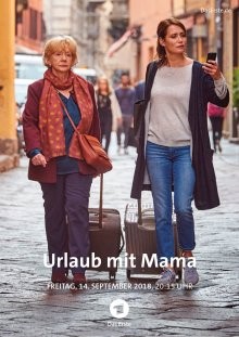 Отпуск с мамой (Urlaub mit Mama) 2018 года смотреть онлайн бесплатно в отличном качестве. Постер