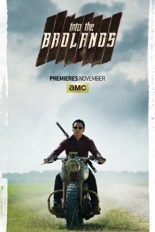 В пустыне смерти (Into the Badlands) 2015 года смотреть онлайн бесплатно в отличном качестве. Постер