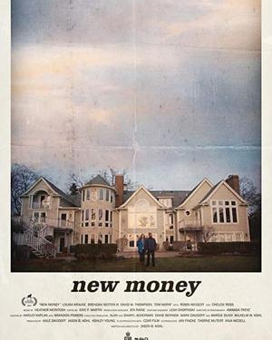 Новые деньги / New Money (2017) смотреть онлайн бесплатно в отличном качестве