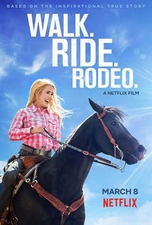 Прогулка. Наездница. Родео / Walk. Ride. Rodeo. (2019) смотреть онлайн бесплатно в отличном качестве