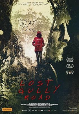 Дорога на гиблый байрак / Lost Gully Road (2017) смотреть онлайн бесплатно в отличном качестве