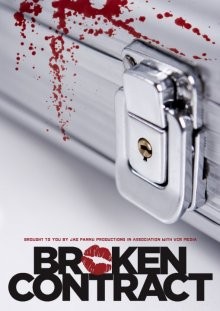 Расторгнутый договор / Broken Contract (2015) смотреть онлайн бесплатно в отличном качестве