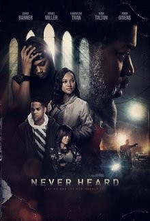 Главное услышать / Never Heard (2018) смотреть онлайн бесплатно в отличном качестве