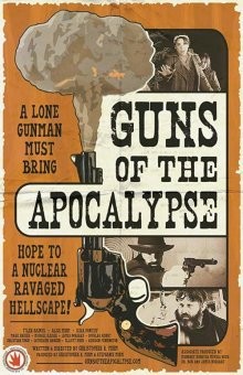 Оружие Апокалипсиса (Guns of the Apocalypse) 2018 года смотреть онлайн бесплатно в отличном качестве. Постер