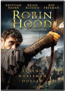 Робин Гуд: Восстание / Robin Hood: The Rebellion (2018) смотреть онлайн бесплатно в отличном качестве