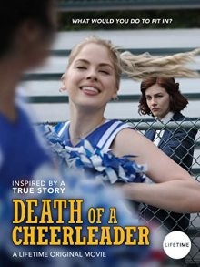 Смерть чирлидерши / Death of a Cheerleader (2019) смотреть онлайн бесплатно в отличном качестве