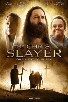 Убийца Христа / The Christ Slayer (2019) смотреть онлайн бесплатно в отличном качестве