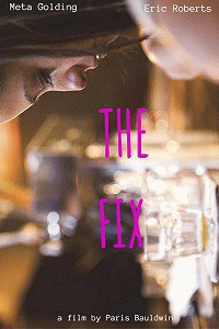 Исправление / The Fix (2015) смотреть онлайн бесплатно в отличном качестве