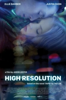 Высокое разрешение / High Resolution (2018) смотреть онлайн бесплатно в отличном качестве