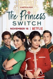 На месте принцессы / Замена принцессы (The Princess Switch) 2018 года смотреть онлайн бесплатно в отличном качестве. Постер