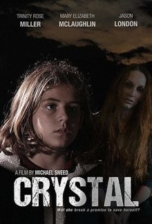 Кристал / Crystal (2017) смотреть онлайн бесплатно в отличном качестве