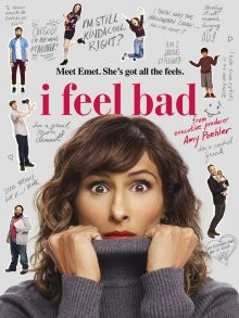 Мне плохо / Мне неловко / I Feel Bad (2018) смотреть онлайн бесплатно в отличном качестве