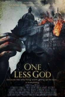 Осада Мумбаи: 4 дня ужаса (One Less God) 2017 года смотреть онлайн бесплатно в отличном качестве. Постер