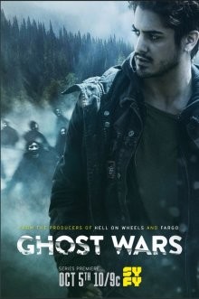 Призрачные войны (Ghost Wars) 2017 года смотреть онлайн бесплатно в отличном качестве. Постер