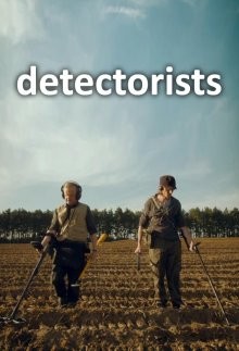 Искатели сокровищ / Detectorists () смотреть онлайн бесплатно в отличном качестве