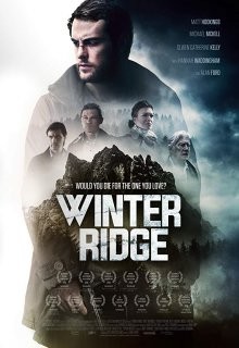 Зимний хребет / Winter Ridge (2018) смотреть онлайн бесплатно в отличном качестве