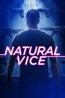 Порочные от природы / Natural Vice (2018) смотреть онлайн бесплатно в отличном качестве