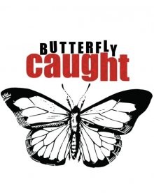 Поймать бабочку / Butterfly Caught (2017) смотреть онлайн бесплатно в отличном качестве