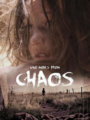 Девять трапез до анархии / Nine Meals from Chaos (2018) смотреть онлайн бесплатно в отличном качестве