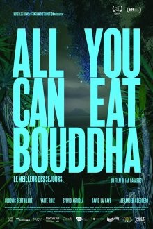 Все, что ты можешь съесть, Будда / All You Can Eat Buddha (2017) смотреть онлайн бесплатно в отличном качестве