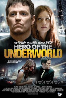 Герой преступного мира / Hero of the Underworld (2016) смотреть онлайн бесплатно в отличном качестве