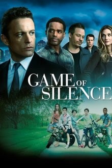 Игра в молчанку / Game of Silence (2016) смотреть онлайн бесплатно в отличном качестве