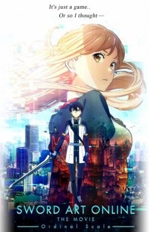 Мастер меча онлайн: Порядковый ранг (Gekijo-ban Sword Art Online: Ordinal Scale) 2017 года смотреть онлайн бесплатно в отличном качестве. Постер